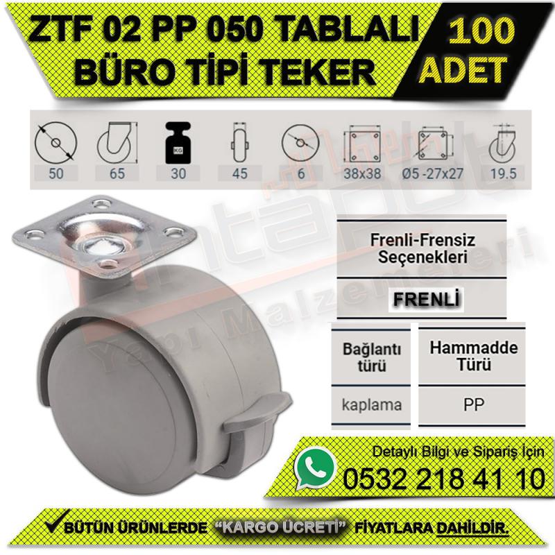 ZTF 02 PP 050 TABLALI BÜRO TİPİ FRENLİ TEKER (100 ADET)